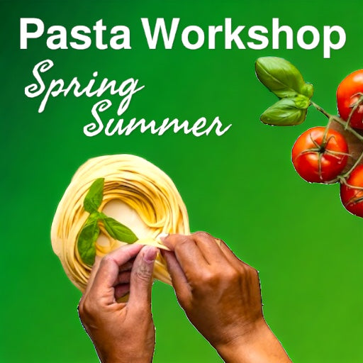 Fresh Pasta (Spring/Summer)